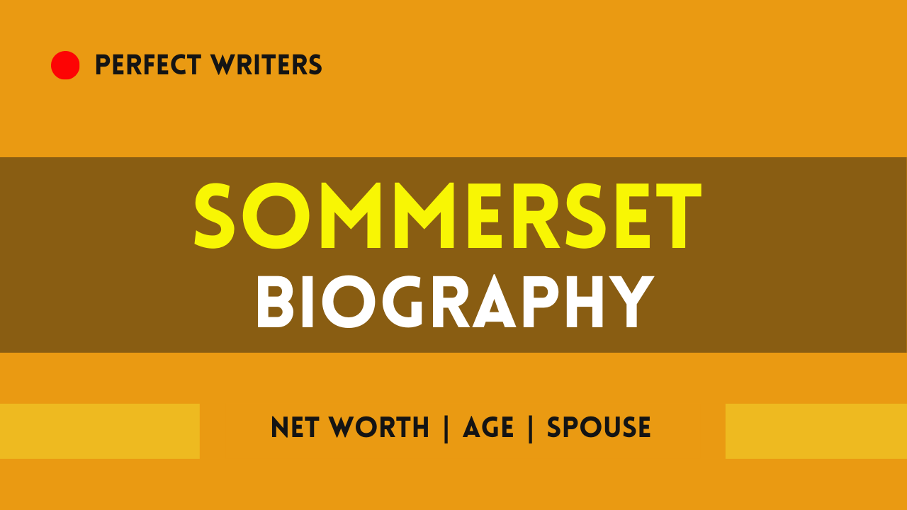 Sommerset Net Worth [Updated 2023], Spouse, Age, Height, Weight, Bio